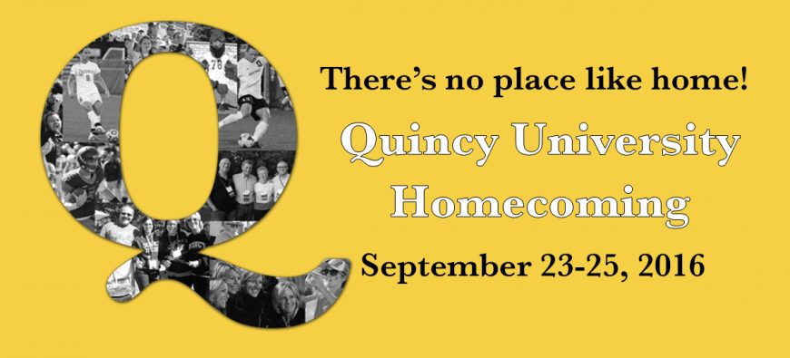 Quincy University - There's No Place Like Home