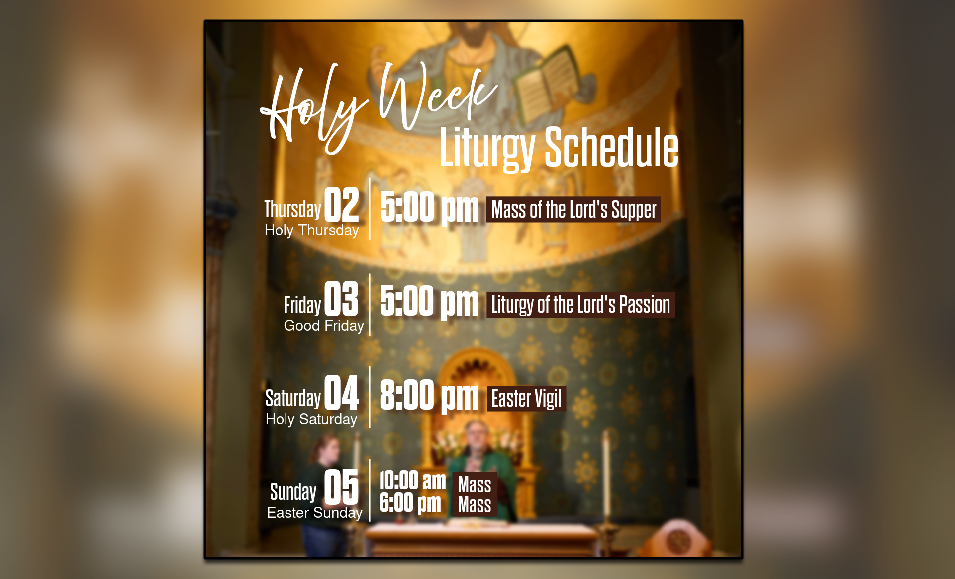 Holy Week mass schedule on an image of the chapel